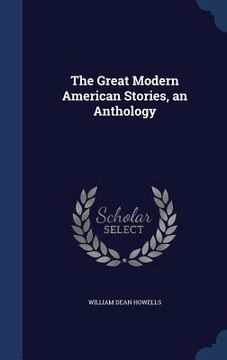 portada The Great Modern American Stories, an Anthology