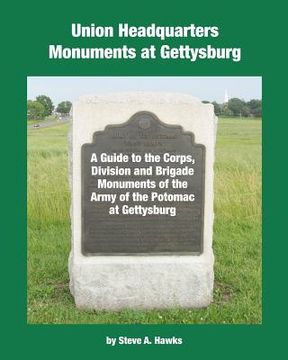 portada union headquarters monuments at gettysburg (en Inglés)