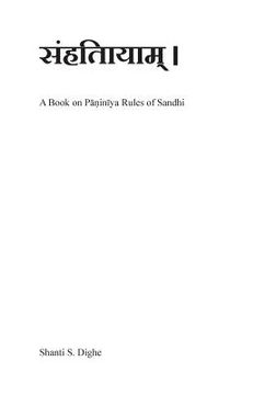 portada Samhitaayaam: Panini's rules of Sandhi (en Inglés)