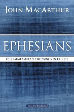 portada Ephesians: Our Immeasurable Blessings in Christ (en Inglés)