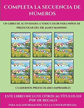 portada Cuadernos Preescolares Imprimibles (Completa la Secuencia de Números): Este Libro Contiene 30 Fichas con Actividades a Todo Color Para Niños de 4 a 5 Años