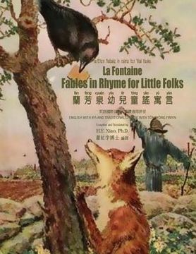 portada La Fontaine: Fables in Rhymes for Little Folks (Traditional Chinese): 08 Tongyong Pinyin with IPA Paperback B&w