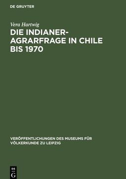 portada Die Indianer-Agrarfrage in Chile bis 1970 (en Alemán)