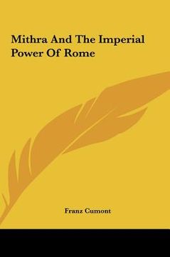 portada mithra and the imperial power of rome (en Inglés)
