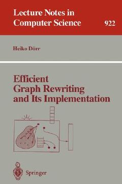 portada efficient graph rewriting and its implementation