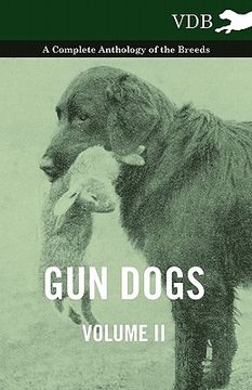 portada gun dogs vol. ii. - a complete anthology of the breeds (en Inglés)
