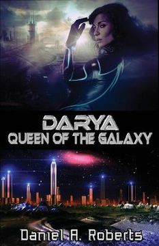 portada Darya: Queen of the Galaxy (in English)