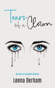 portada Tears of a Clown: My story of domestic violence (in English)