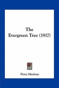 portada the evergreen tree (1917) (in English)