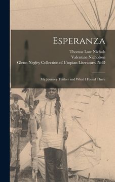 portada Esperanza: My Journey Thither and What I Found There (in English)
