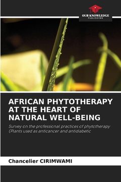 portada African Phytotherapy at the Heart of Natural Well-Being