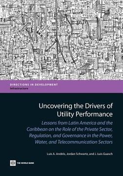 portada uncovering the drivers of utility performance (en Inglés)