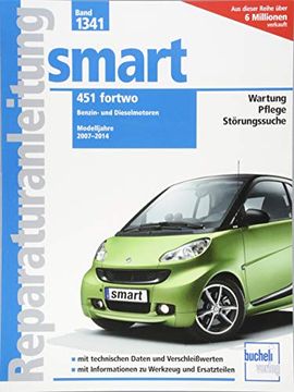 portada Smart 451 Fortwo: Benzin- und Dieselmotoren / Modelljahre 2007-2014 (Reparaturanleitungen) (in German)