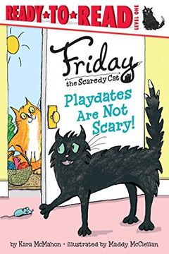 portada Playdates Are Not Scary! (Friday the Scaredy Cat)