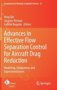 portada Advances in Effective Flow Separation Control for Aircraft Drag Reduction: Modeling, Simulations and Experimentations