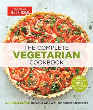 portada The Complete Vegetarian Cookbook: A Fresh Guide to Eating Well With 700 Foolproof Recipes 