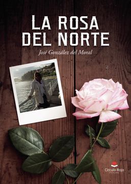 portada La Rosa del Norte (in Spanish)