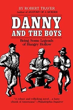 portada Danny and the Boys: Being Some Legends of Hungry Hollow (Great Lakes Books Series) (en Inglés)