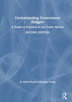 portada Understanding Government Budgets: A Guide to Practices in the Public Service (en Inglés)