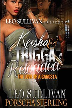 portada Keisha & Trigga Reloaded: The Love of a Gangsta