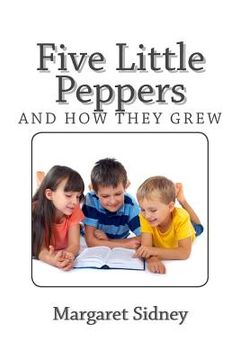 portada Five Little Peppers and How they Grew