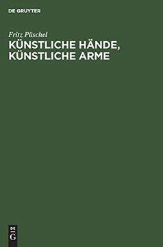portada Kã Â¼Nstliche hã Â¤Nde, kã Â¼Nstliche Arme (German Edition) [Hardcover ] (en Alemán)