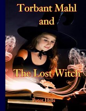 portada Torbant Mahl and The Lost Witch (in English)