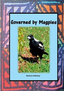 portada Governed by Magpies (en Inglés)