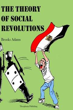 portada The Theory of Social Revolutions (en Inglés)