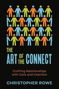 portada The Art of the Connect: Crafting Relationships with Care and Intention (in English)