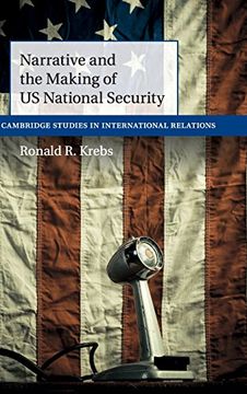 portada Narrative and the Making of us National Security (Cambridge Studies in International Relations) (en Inglés)
