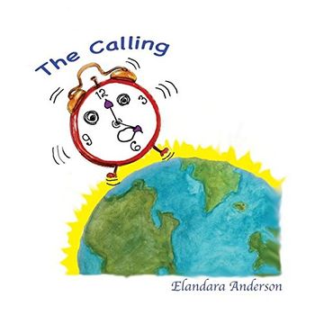 portada The Calling: ~ A wake up call for the Children of the Earth young and old