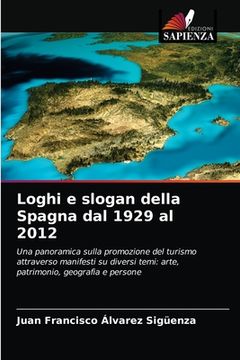 portada Loghi e slogan della Spagna dal 1929 al 2012 (in Italian)