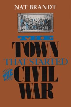 portada The Town That Started the Civil War (en Inglés)