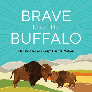 portada Brave Like a Buffalo (en Inglés)