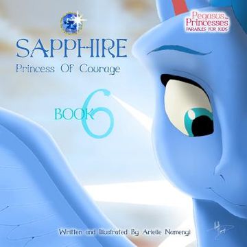portada Pegasus Princesses Volume 6: Sapphire Princess of Courage (en Inglés)