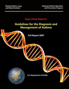 portada Expert Panel Report 3: Guidelines for the Diagnosis and Management of Asthma - Full Report 2007 (en Inglés)
