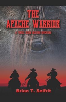 portada The Apache Warrior (en Inglés)