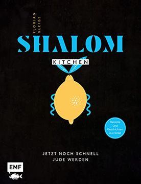 portada Shalom Kitchen - Jetzt Noch Schnell Jude Werden (en Alemán)