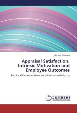 portada Appraisal Satisfaction, Intrinsic Motivation and Employee Outcomes