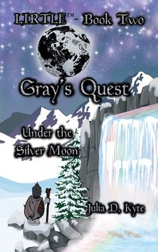 portada Gray's Quest: Under the Silver Moon (en Inglés)