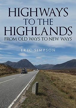 portada Highways to the Highlands: From Old Ways to New Ways (en Inglés)