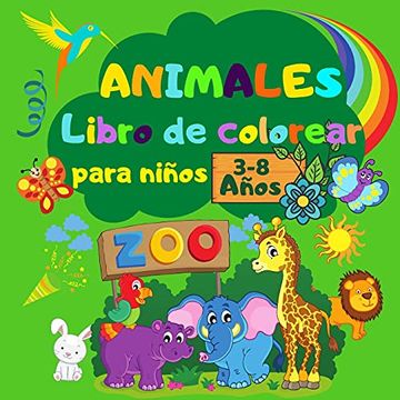 Libro Animales Libro de Colorear Para Ninos: Páginas Educativas Para  Colorear con Simpáticos y Adorables Animales Para Niños de 3 a 8 Años |  Animales de la Finca, la Selva, el Bosque
