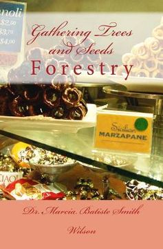 portada Gathering Trees and Seeds: Forestry (en Inglés)
