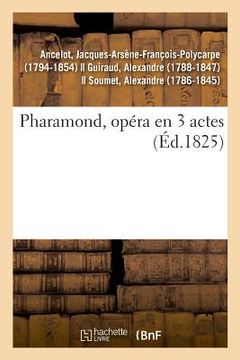 portada Pharamond, Opéra En 3 Actes (en Francés)