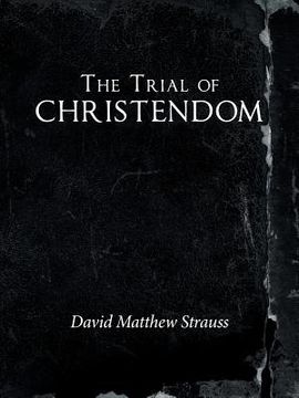 portada The Trial of Christendom (en Inglés)