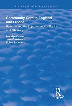 portada Community Care in England and France: Reforms and the Improvement of Equity and Efficiency (en Inglés)