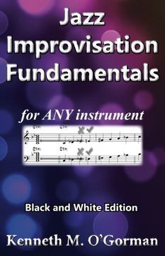 portada Jazz Improvisation Fundamentals: Black and White Edition