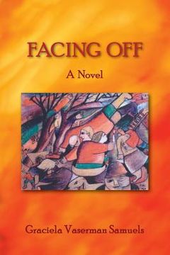 portada Facing Off - A Novel (en Inglés)