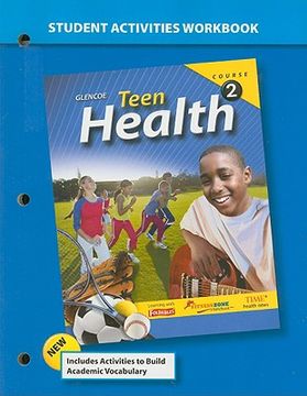 portada teen health course 2 student activities workbook (en Inglés)